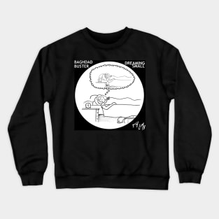 Dreaming Small Crewneck Sweatshirt